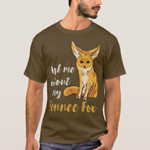 Camiseta Fennec Fo Perguntou-Me Sobre Fennec Fo Lover Deser