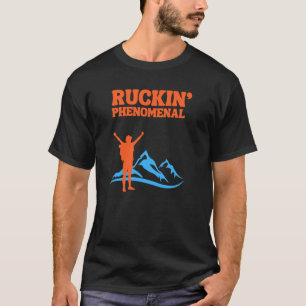 Camiseta Fenomenal Ruckin para o Hiker Rucking