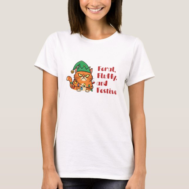 Camiseta Feral, Fluffy, and Festive (Frente)