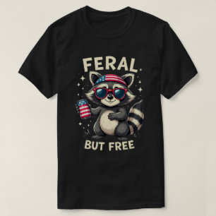 Camiseta Feral Mas Livre Funny Patriótico Raccoon 4 de julh