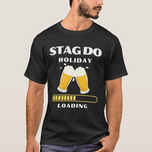 Camiseta Férias de Despedida de Solteiro Carregando  Estilo (Frente)