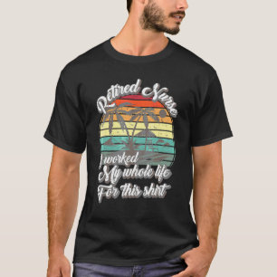 Camiseta Férias de Verão Enfermeira Aposentada Eu Trabalho 