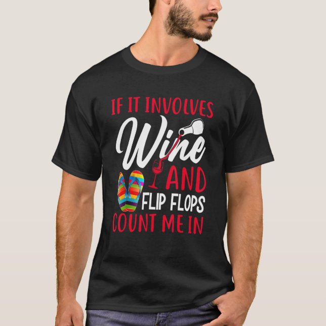 Camiseta Férias De Verão, Se Envolverem Vinho E Chinelos (Frente)
