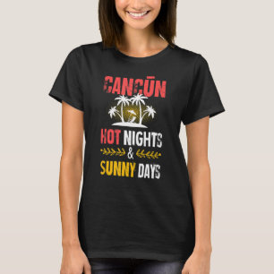 Camiseta Férias do Partido Cancún Noites no México Citação