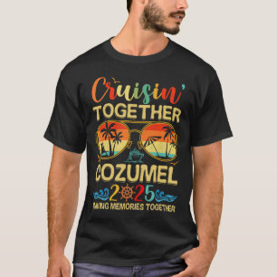 Camiseta Férias em Grupo Combinadas Cozumel 2025 Cruisin To