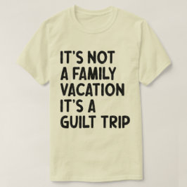 Camiseta Férias Familiares É uma Tripa Familiar Legal