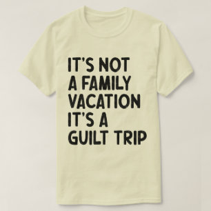 Camiseta Férias Familiares É uma Tripa Familiar Legal