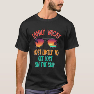 Camiseta Férias Familiares Mais Susceptíveis De Se Perderem