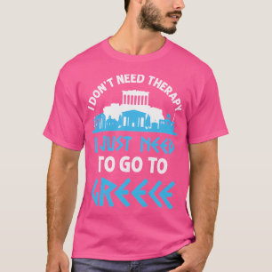Camiseta Férias Gregas Não Preciso De Terapia.