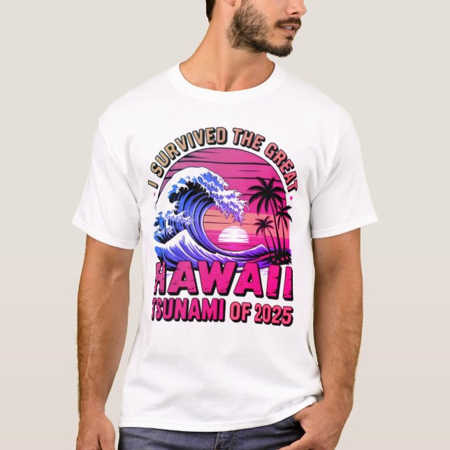 Camiseta Férias Gritantes do Havaí Sobrevivi ao tsunami no  (Frente)