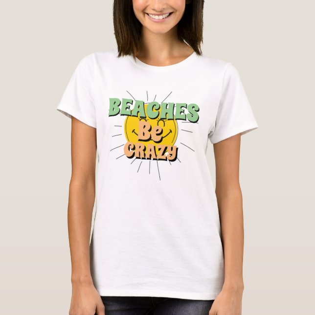 Camiseta Férias Novelty Summer BEACHES SEJAM LOUCAS (Frente)