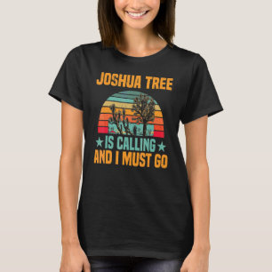 Camiseta Férias Parque Nacional Joshua Tree Está Chamando E