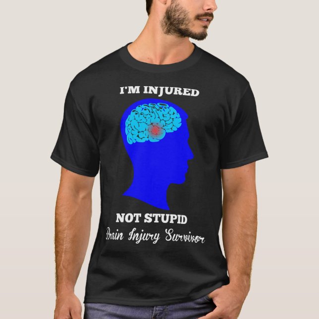 Camiseta Ferido Não Estúpido Perturbação Cerebral Sobrevivê (Frente)