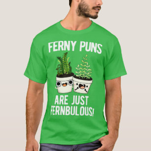 Camiseta Ferny Puns É Apenas Uma Fábrica Engraçada Fernbulo