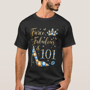 Camiseta Feroz Fabulosa e Mulher de 101 anos, Nascida de 10