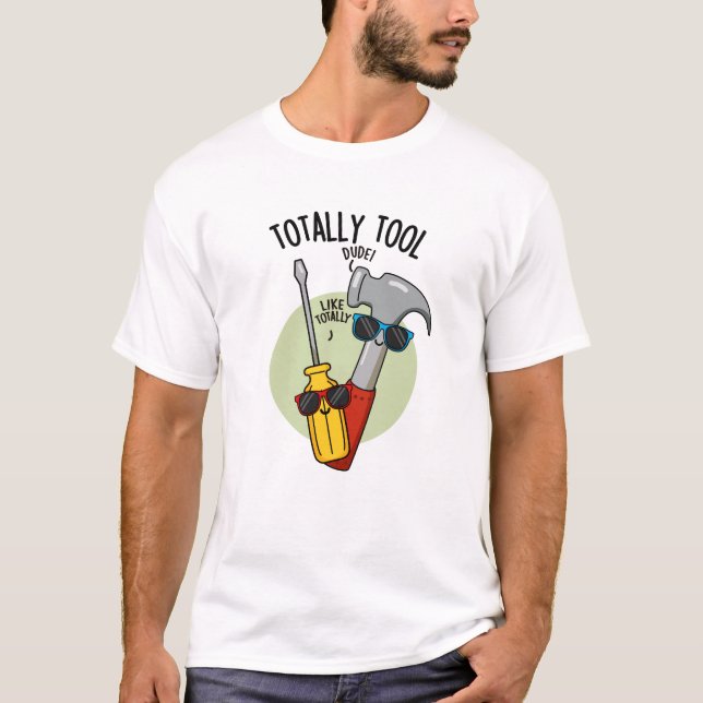 Camiseta Ferramenta Totalmente Engraçada Handyman Pun (Frente)