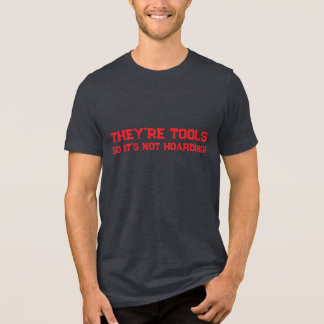 Camiseta Ferramentas não são acumulação