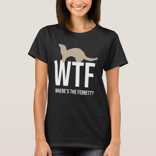 Camiseta Ferret   Where Is The Ferret (Frente)