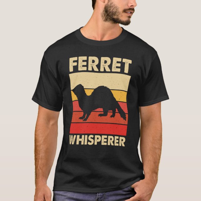 Camiseta Ferret Whisperer for Ferret and Owners (Frente)