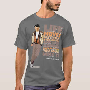 Camiseta Ferris Bueller Day Off Life Move-se Apenas Escuro