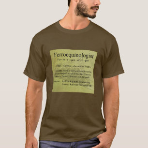 Camiseta Ferroequinologist