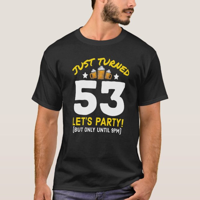 Camiseta Festa 53 Até Às 21:00 Engraçado 53ª Cerveja de Ani (Frente)