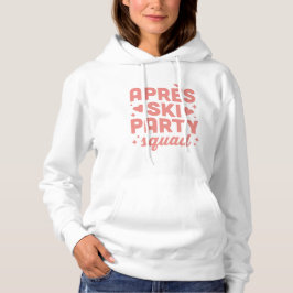 Camiseta Festa após esqui garotas esquadrão rosa estética
