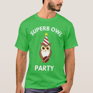 Camiseta Festa da Coruja Magnífica Presente engraçado para