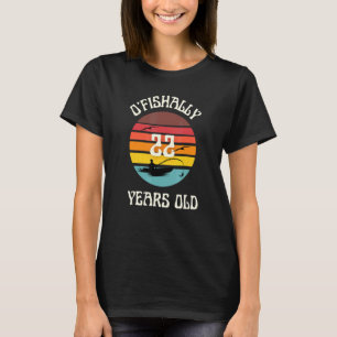 Camiseta Festa de Aniversário de 22 Anos O'fishally de Pesc