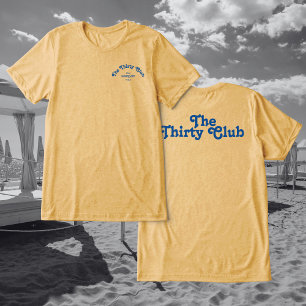 Camiseta Festa de Aniversário de 30 Anos The Thirty Club Ro