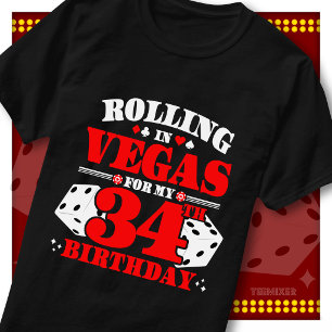 Camiseta Festa de Aniversário de 34 Anos Rolling In Vegas c