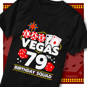 Camiseta Festa de Aniversário de 79 anos no Vegas Squad Cas