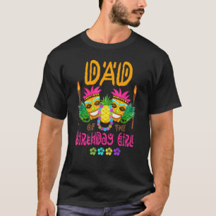 Camiseta Festa de aniversário Havaiana Luau Pai Tema Da B D