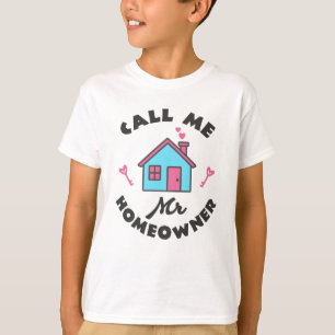 Camiseta Festa de aquecimento doméstico Chame-me Sr. Homeow