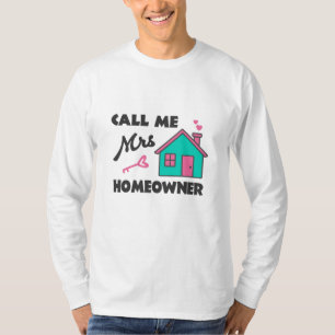 Camiseta Festa de aquecimento doméstico Chame-me Sra. Homeo