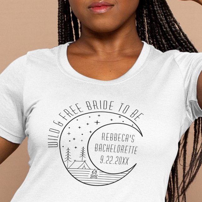Camiseta Festa de Despedida de Solteira Personalizada Acamp ("wild and free bride to be" moon camping bachelorette party shirt tshirt for Bach party bridesmaid )