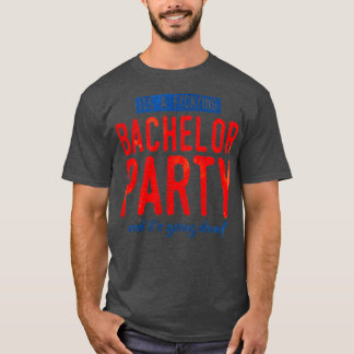 Camiseta festa de despedida de solteiro engraçada