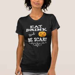 Camiseta Festa De Halloween Coma Bebida E Seja Assustador C
