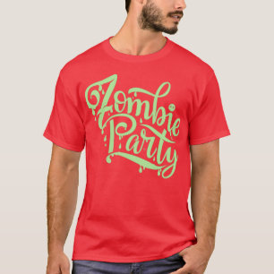 Camiseta Festa de impressão quotZombie do Halloween diverti
