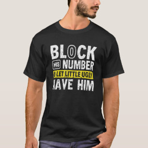 Camiseta Festa De Quebra Bloqueou Seu Número E Deixou Lil U