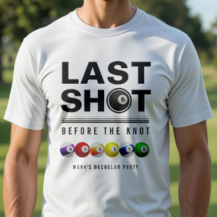 Camiseta Festa de Solteiro de Bilhar Último Tiro Bola de Si