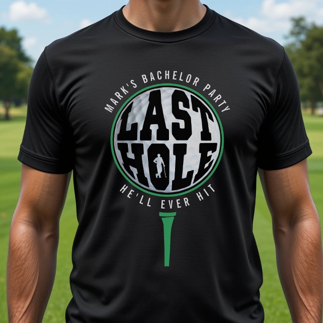 Camiseta Festa de Solteiro de Golfe Último Buraco Que Ele J (Criador carregado)