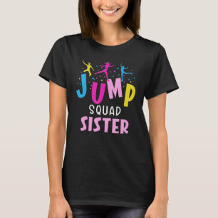 Camiseta Festa de Trampoline Irmã do Salto Correspondente à