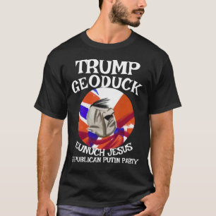 Camiseta Festa de Urinar Republicano Jesus Eunucro Trmp Geo