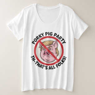Camiseta Festa do Porky Pig: Fim do Governo de Um Partido