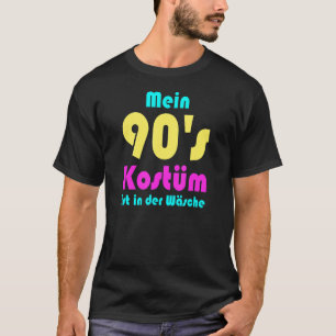 Camiseta Festa dos 90 Minha fantasia dos 90 é engraçada no 
