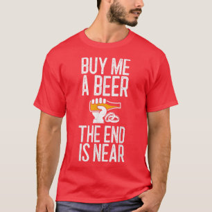 Camiseta Festa Engraçada, Comprar-Me Uma Cerveja, Vou Começ