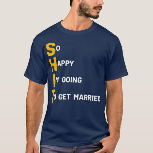 Camiseta Festa engraçada de solteiro Festa de despedida de