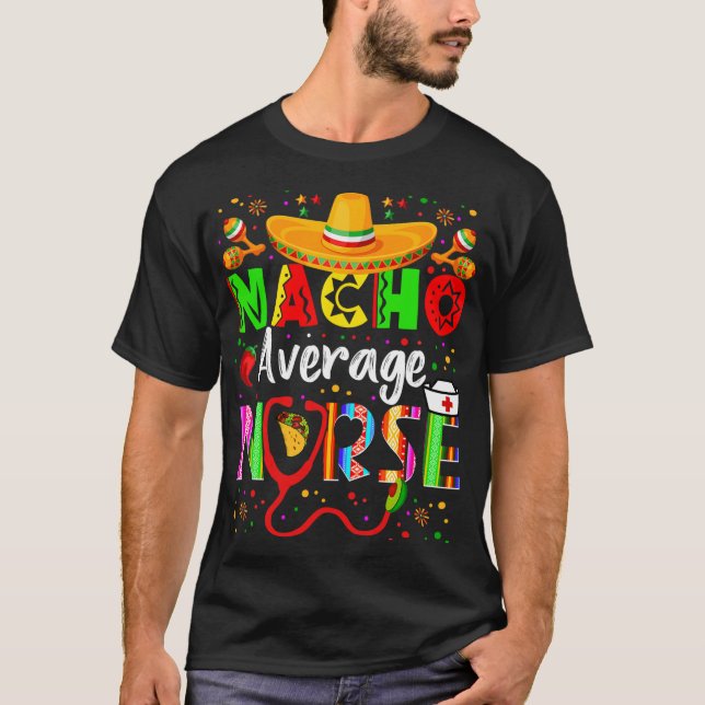 Camiseta Festa Nacho Average Enfermeira Cinco De Mayo Mexic (Frente)