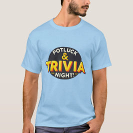Camiseta Festa noturna de Potluck Trivia se reúnem